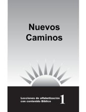 book Nuevos Caminos 1. Lecciones de alfabetización con contenido bíblico