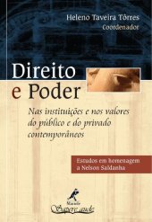 book Direito e poder nas instituições e nos valores do público e do privado contemporâneos : estudos em homenagem a Nelson Saldanha