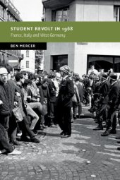 book Student Revolt In 1968: France, Italy And West Germany