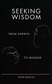 book Seeking Wisdom · From Darwin to Munger