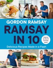 book Ramsay in 10: Delicious Recipes Made in a Flash