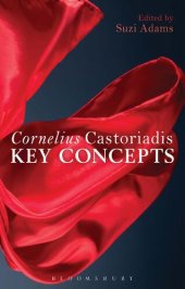 book Cornelius Castoriadis: Key Concepts