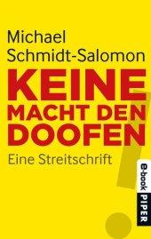 book Keine Macht den Doofen: Eine Streitschrift