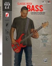 book Classic Rock Bass, Vol 1: Learn Rock by Playing Rock: Scores, Parts, Tips, and Tracks Included (Easy Bass TAB), Book & CD-ROM (Alfred's Rock Ed., Vol 1)