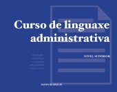 book Curso de linguaxe administrativa. Nivel superior