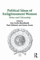 book Political Ideas of Enlightenment Women: Virtue and Citizenship