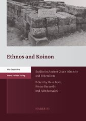 book Ethnos and Koinon: Studies in Ancient Greek Ethnicity and Federalism