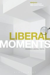 book Liberal Moments: Reading Liberal Texts