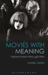 book Movies with Meaning: Existentialism Through Film