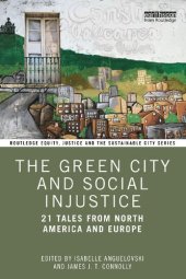 book The Green City and Social Injustice: 21 Tales from North America and Europe