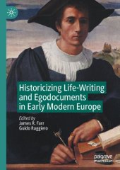 book Historicizing Life-Writing and Egodocuments in Early Modern Europe