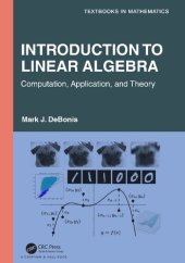 book Introduction To Linear Algebra: Computation, Application, and Theory