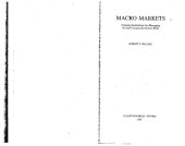 book Macro Markets: Creating Institutions for Managing Society's Largest Economic Risks