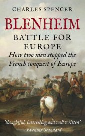 book Blenheim: Battle for Europe, How Two Men Stopped The French Conquest Of Europe