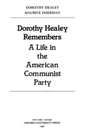 book Dorothy Healey Remembers A Life In The American Communist Party