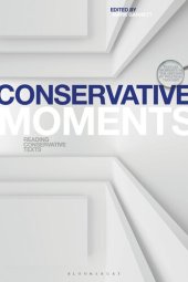 book Conservative Moments: Reading Conservative Texts