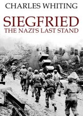 book Siegfried: The Nazi's Last Stand