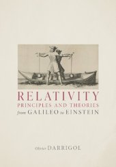 book Relativity Principles and Theories from Galileo to Einstein