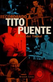 book Recordando A Tito Puente: El Rey del Timbal