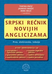 book Srpski Rečnik Novijih Anglicizama / A Serbian Dictionary of Recent Anglicisms