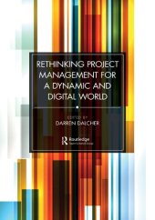 book Rethinking Project Management for a Dynamic and Digital World