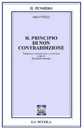 book Il principio di non contraddizione. Libro Quarto della Metafisica