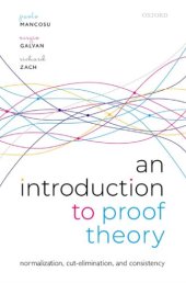 book An Introduction to Proof Theory: Normalization, Cut-Elimination, and Consistency Proofs