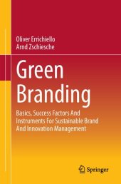 book Green Branding: Basics, Success Factors And Instruments For Sustainable Brand And Innovation Management