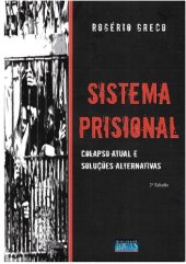 book Sistema Prisional. Colapso Atual e Soluções Alternativas