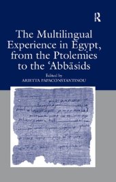 book The Multilingual Experience in Egypt, from the Ptolemies to the Abbasids