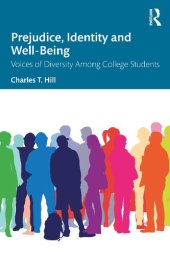 book Prejudice, Identity and Well-being: Voices of Diversity Among College Students