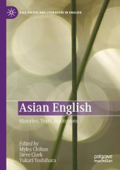 book Asian English: Histories, Texts, Institutions