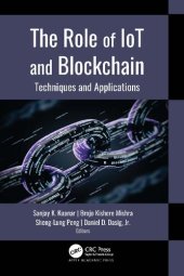 book The Role of IoT and Blockchain: Techniques and Applications