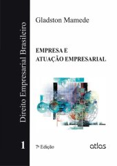 book Direito Empresarial Brasileiro. Empresa Atuação Empresarial - Volume 1