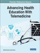 book Advancing Health Education With Telemedicine