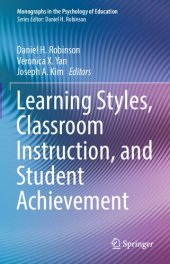 book Learning Styles, Classroom Instruction, and Student Achievement