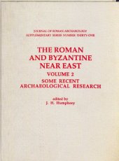 book The Roman and Byzantine Near East. Volume 2, Some recent archaeological research