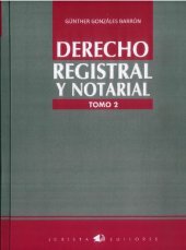 book DERECHO REGISTRAL Y NOTARIAL TOMO II