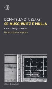 book Se Auschwitz è nulla. Contro il negazionismo