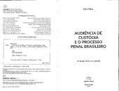 book Audiência de Custódia e o Processo Penal Brasileiro