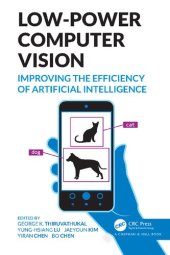 book Low-Power Computer Vision: Improve the Efficiency of Artificial Intelligence