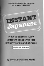 book Instant Japanese : How to Express 1000 Different Ideas with Just 100 Key Words and Phrases!