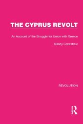 book The Cyprus Revolt: An Account of the Struggle for Union with Greece