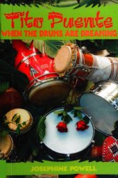 book Tito Puente: When the drums are dreaming