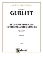 book Buds and Blossoms, Opus 107: Twelve Melodious Studies
