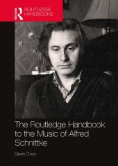 book The Routledge Handbook to the Music of Alfred Schnittke (Routledge Russian and East European Music and Culture)