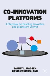 book Co-Innovation Platforms: A Playbook for Enabling Innovation and Ecosystem Growth