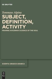 book Subject, Definition, Activity: Framing Avicenna's Science of the Soul