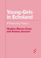 book Young-Girls in Echoland: #Theorizing Tiqqun