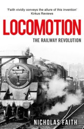 book Locomotion: The Railway Revolution